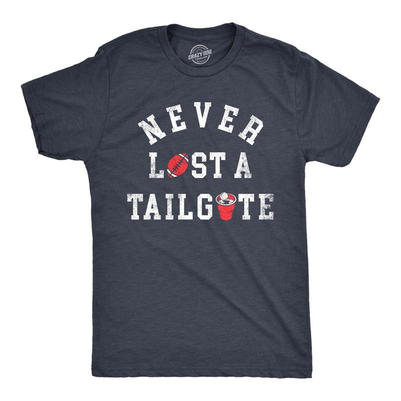 Mens Never Lost A Tailgate T Shirt Funny Sports Lovers Drinking Partying Joke Tee For Guys Hoodie Sweatshirt
