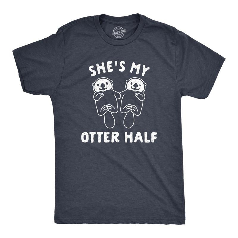 Mens Shes My Otter Half T Shirt Funny Relationship Cute Animal Tee Mens Funny T Shirts Cool Tees Soft Stylish Casual...