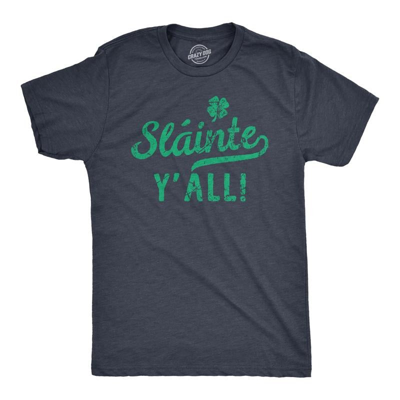 Mens Slainte Yall T Shirt Funny St Paddys Day Parade Good Health Toast Tee for Guys Mens Funny T Shirts Cool Tees Soft...