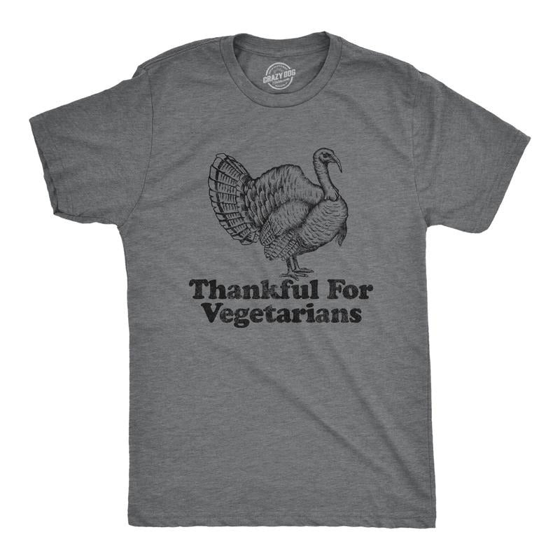 Mens Thankful For Vegetarians Tshirt Funny Turkey Day Thanksgiving Dinner Graphic Tee Hoodie Sweatshirt | PrintMintTees.com