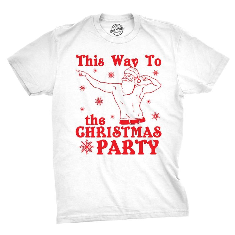 Mens This Way To The Christmas Party Funny Fit Santa Holiday T shirt Mens Funny T Shirts Cool Tees Soft Stylish Casual...