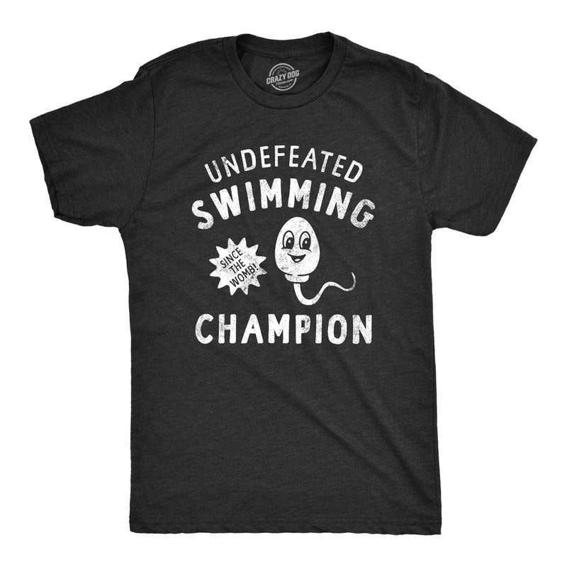 Mens Undefeated Swimming Champion T Shirt Funny Sex Sperm Joke Tee For Guys Hoodie Sweatshirt | PrintMintTees.com