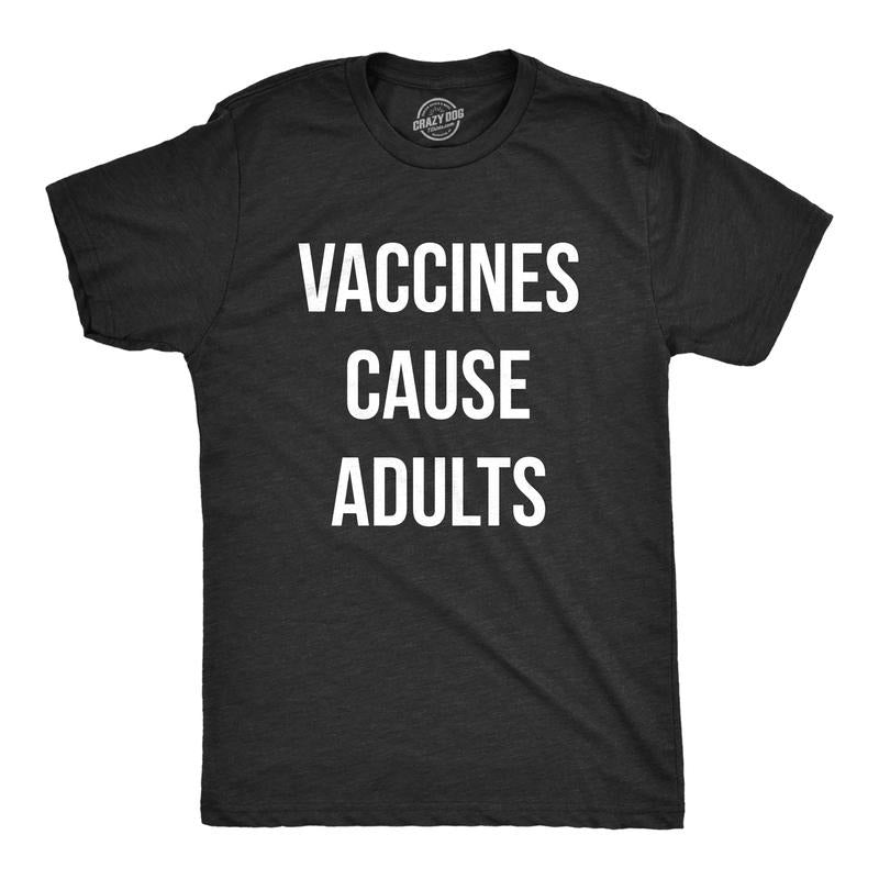 Mens Vaccines Cause Adults T Shirt Funny Pro-Vaxxer Tee Mens Funny T Shirts Cool Tees Soft Stylish Casual Menswear...