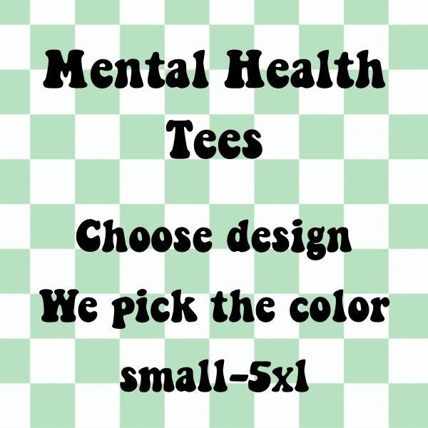 Mental Health Matters Designed T-shirts we pick color you choose design Hoodie, Sweatshirt | PrintMintTees.com