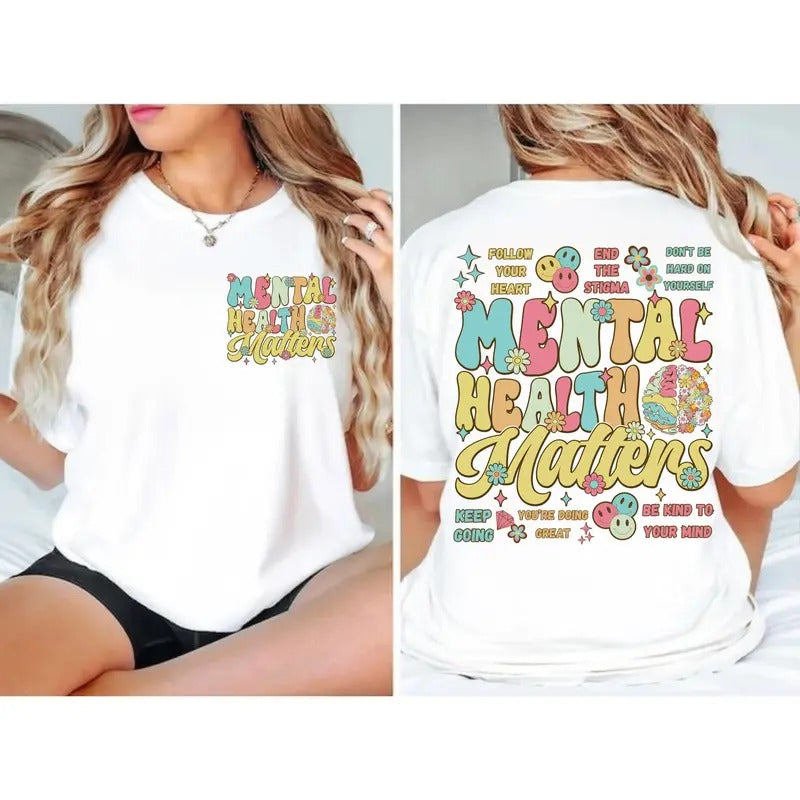 Mental Health Matters Shirt Mental Health Shirt Self Love Shirt Positive Saying Unisex Sweatshirt Hoodie | PrintMintTees.com
