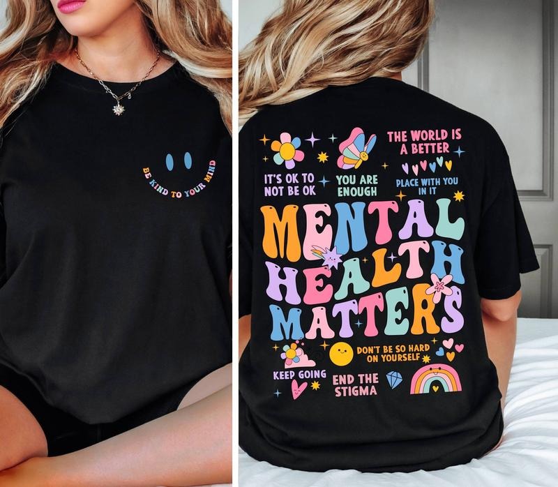 Mental Health Matters Shirt, Women Inspirational Shirt, Mental Health Shirt, Anxiety Shirt, Recreational Therapy Women...