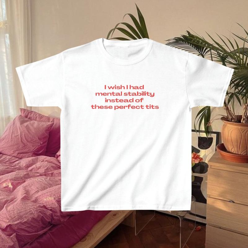 Mental Stability Baby Tee 90s Style Tshirt Meme Tshirt Weird tshirt Y2k Coquette Aesthetic Funny Tshirt Soft Girl Tshirt...