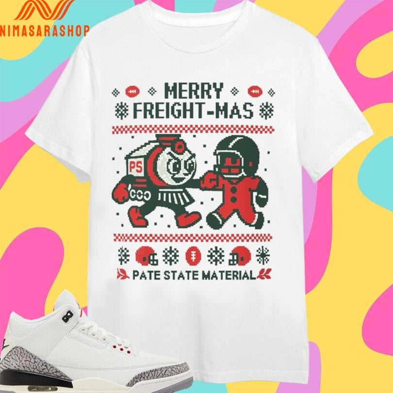 Merry Freight-mas Pate State Material Christmas 2025 Shirts