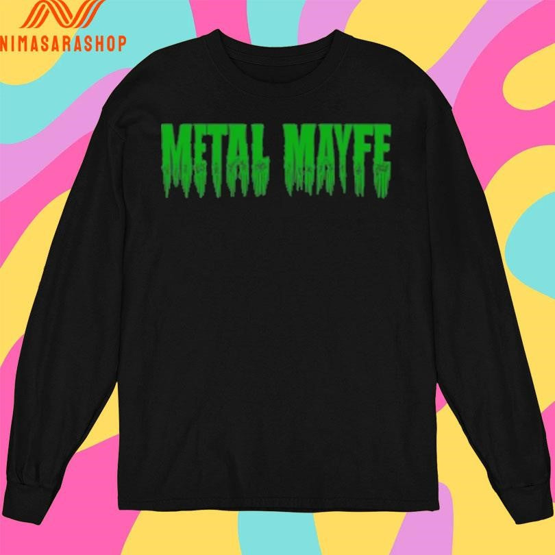Metal Mayfe Green Shirts