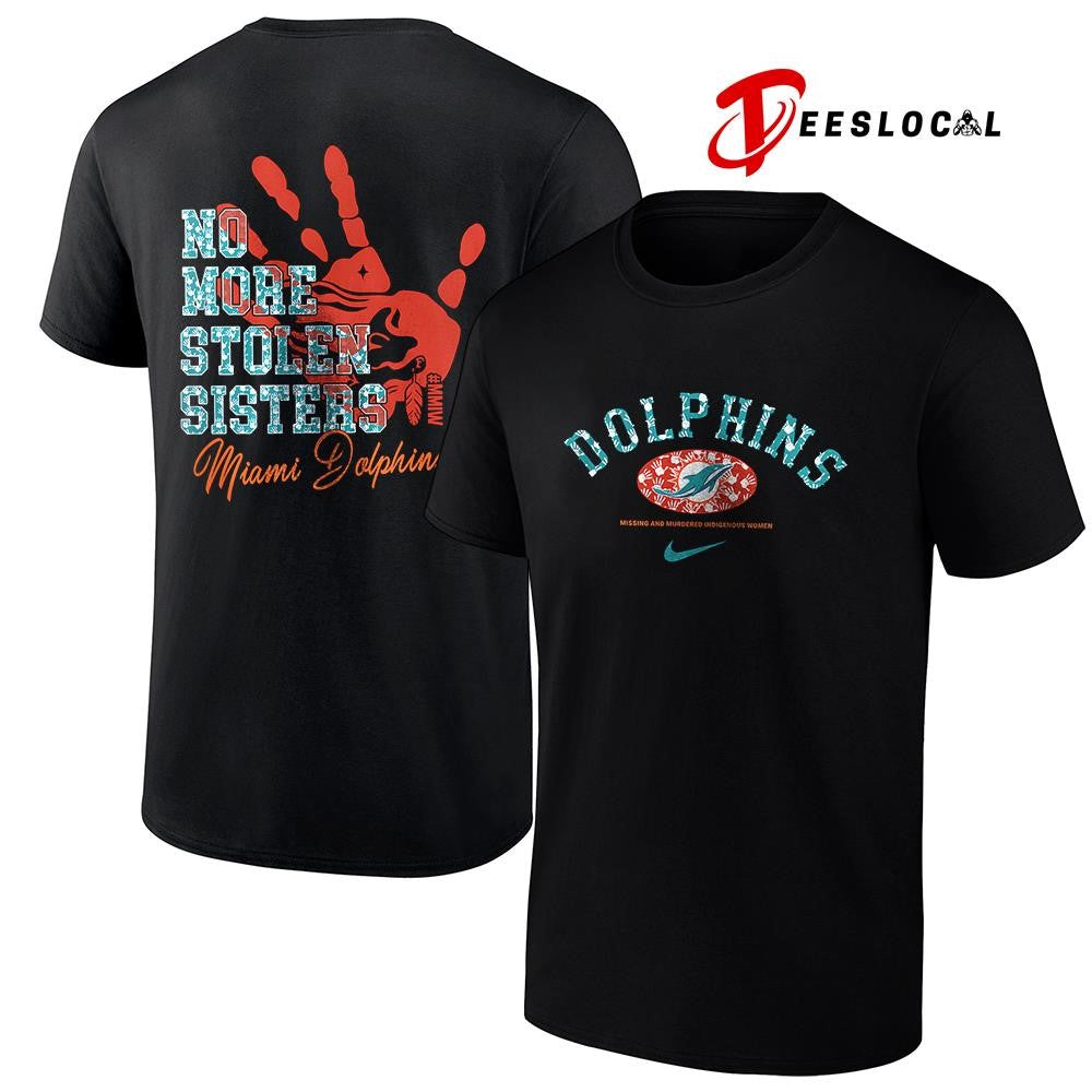 Miami Dolphins missing and murdered indigenous women no more stolen sisters shirt