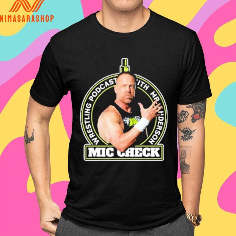 Mic Check Wrestling Podcast With Mr Anderson Logo Shirts