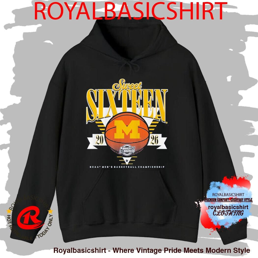 Michigan Wolverines MBB 2026 Sweet Sixteen March Madness Shirt