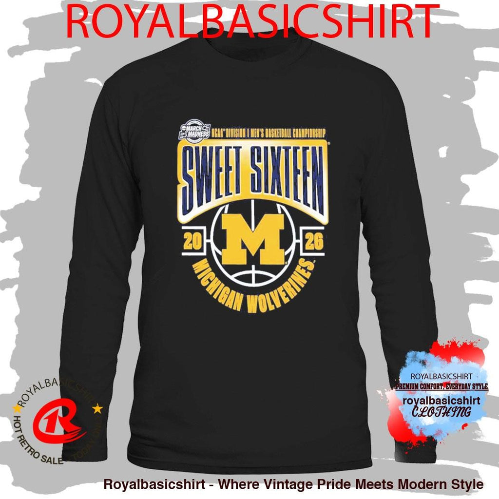 Michigan Wolverines Men’s Basketball 2026 NCAA March Madness Sweet 16 T-Shirt
