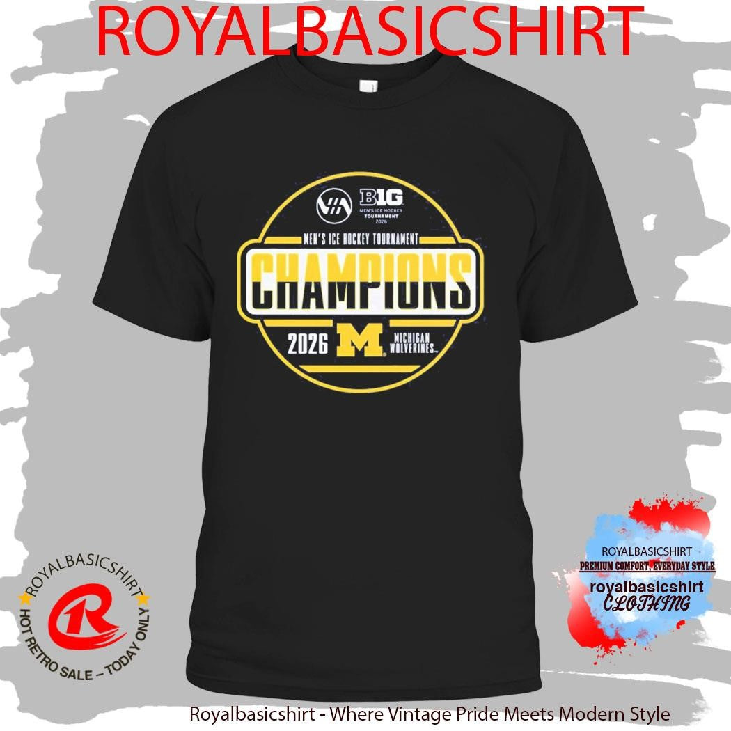 Michigan Wolverines Men’s Ice Hockey 2026 Big 10 Tournament Champions Locker Room T-Shirt