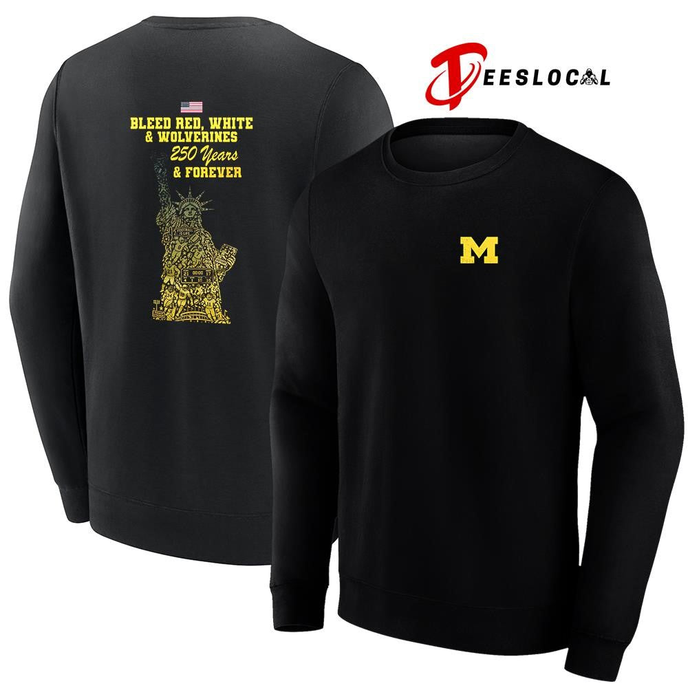 Michigan Wolverines NCAA Independance Day 250 years and forever Statue of Liberty shirt