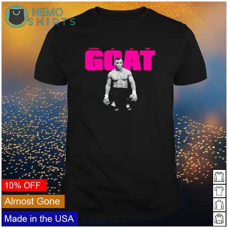 Mike Tyson GOAT greatest of all time shirt, Graphic Tee Tops Underwear Crewneck Menswear T Shirt Hoodie Sweatshirt