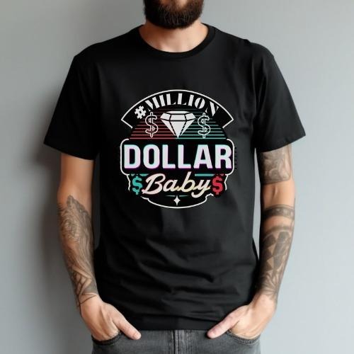 Million Dollar Baby Unisex Men's Women's shirt Cute trendy T-shirt made in usa Hoodie Sweatshirt | PrintMintTees.com