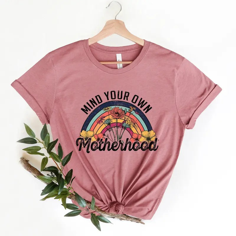Mind Your Own Motherhood Shirt Boho Shirt Hippie Mothers Day Shirt Mama Shirt Mom Retro Shirt Mom Gift Hoodie Sweatshirt