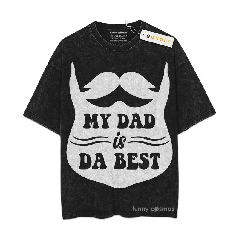 [ Mineral Wash ] Father Day Best Dad Ever Bear, Dad Is Da Best, Gifts For Dad, Daddy Graphic Washed Style Shirt Hoodie...