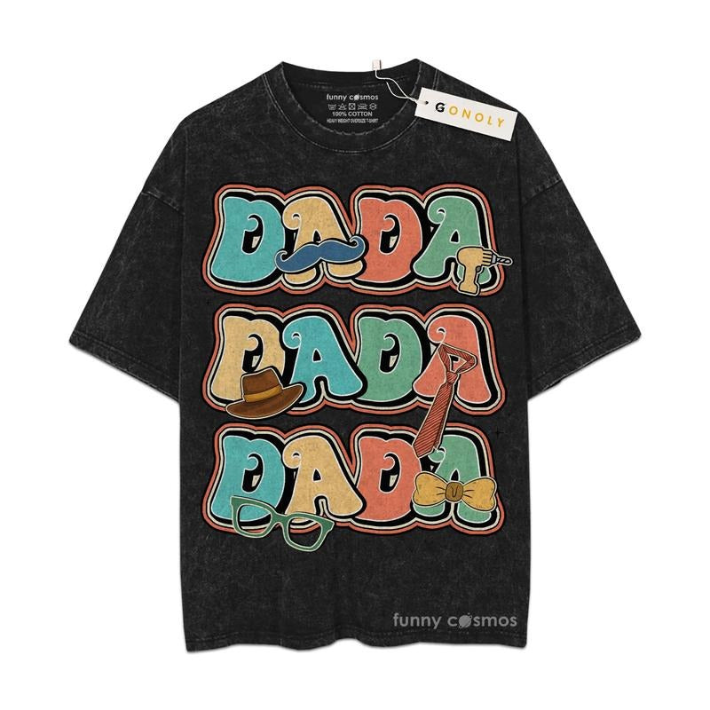 [ Mineral Wash ] Father Day Dada Tshrt Gifts For Dad, Daddy Graphic Washed Style Shirt Hoodie Sweatshirt | PrintMintTees.com
