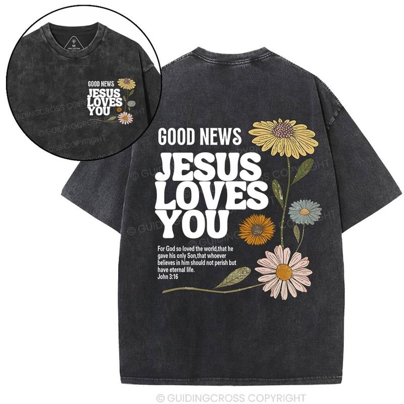 [ Mineral Wash ] Good News Jesus Loves You Christian Washed TShirt Jesus Graphic Washed Style Shirt Hoodie Sweatshirt