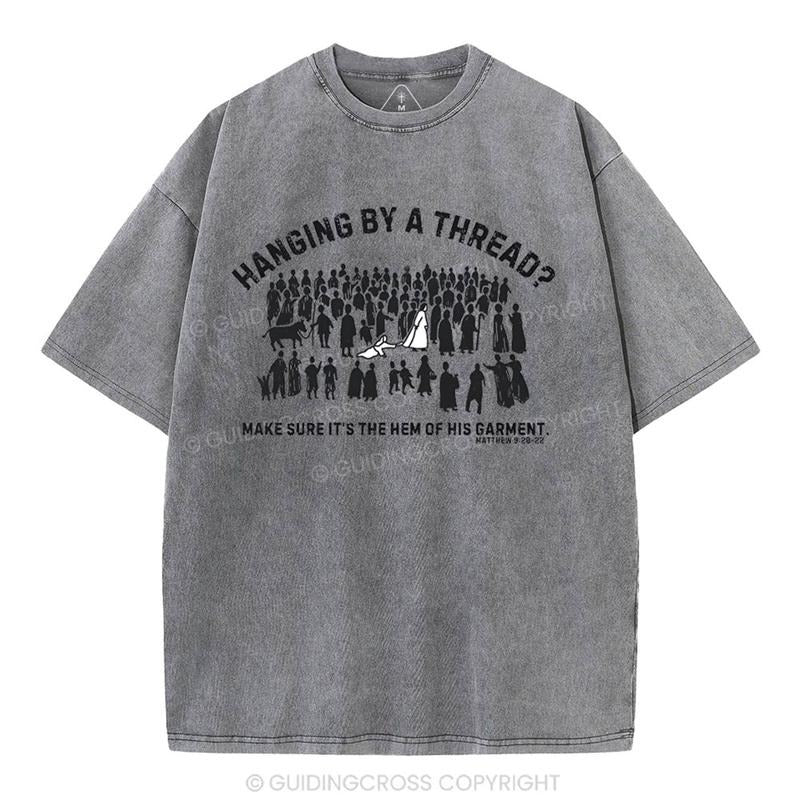 [ Mineral Wash ] Hanging By A Thread Christian Washed Shirt Jesus Graphic Washed Style Shirt Hoodie Sweatshirt