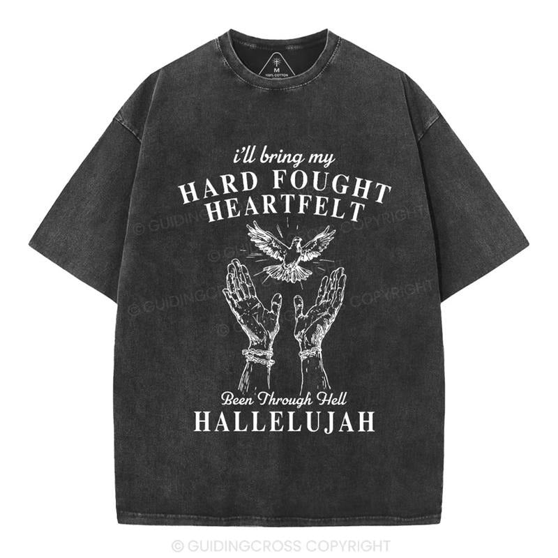 [ Mineral Wash ] Hard Fought Heartfelt HALLELUJAH Christian Washed Shirt Jesus Graphic Washed Style Shirt Hoodie Sweatshirt