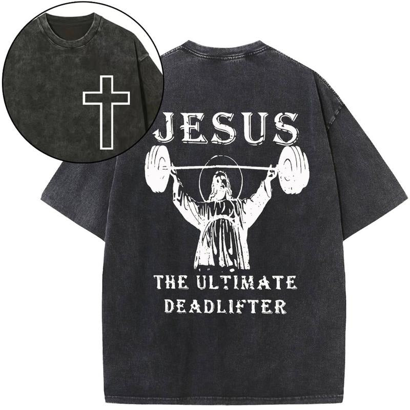 [ Mineral Wash ] Jesus The Ultimate Deadlifter Christian Washed Shirt Jesus Graphic Washed Style Shirt Hoodie Sweatshirt