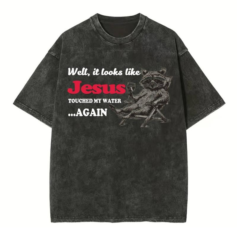 [ Mineral Wash ] Jesus Touched My Water Again Christian Washed Shirt Jesus Graphic Washed Style Shirt Hoodie Sweatshirt