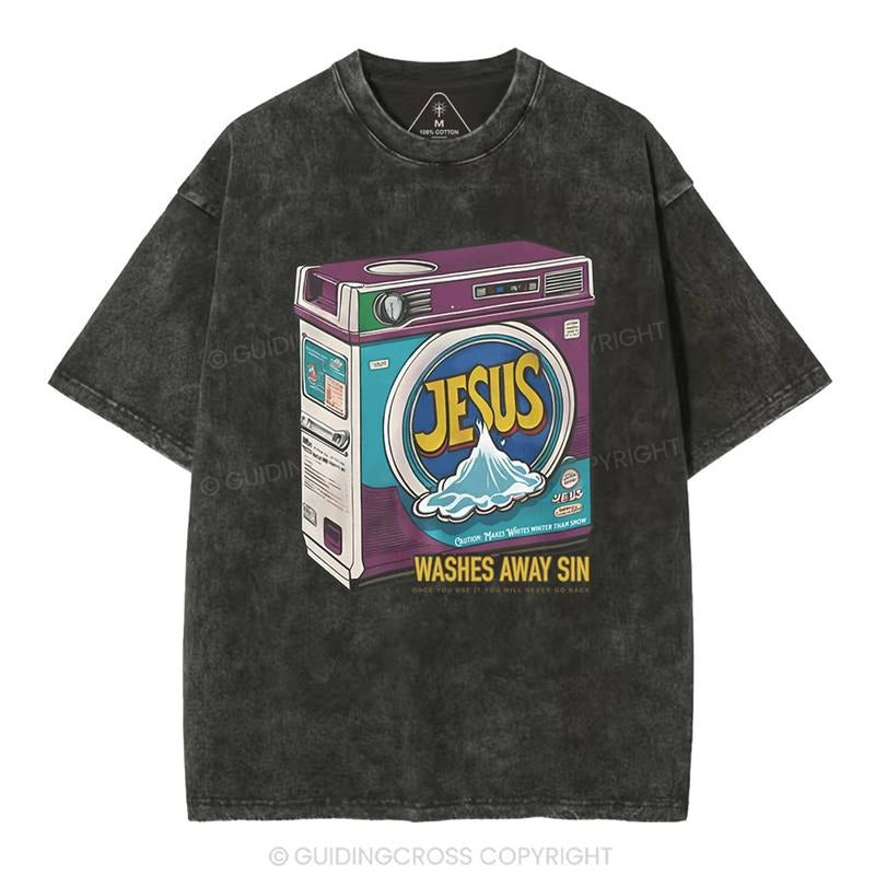 [ Mineral Wash ] Jesus Washed Away Sin Chirstian Washed TShirt Jesus Graphic Washed Style Shirt Hoodie Sweatshirt