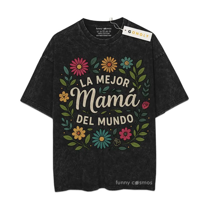 [ Mineral Wash ] La Mejor Mama Del Mundo Gifts For Mom, Mom Life, Mother Day Graphic Washed Style TShirt Hoodie Sweatshirt