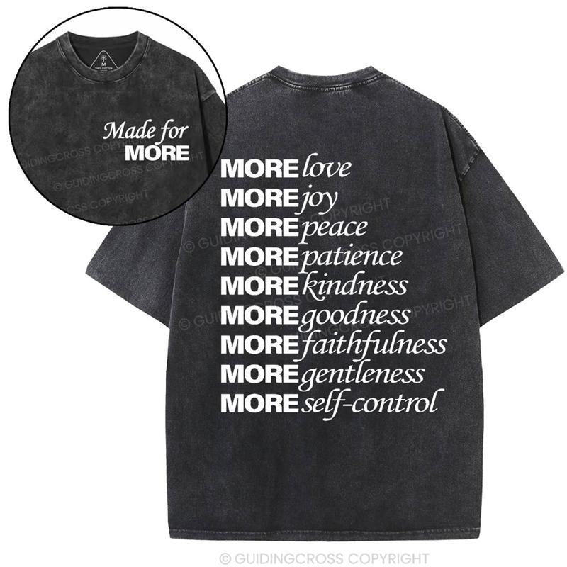 [ Mineral Wash ] Made For More Christian Washed TShirt Jesus Graphic Washed Style Shirt Hoodie Sweatshirt | PrintMintTees.com