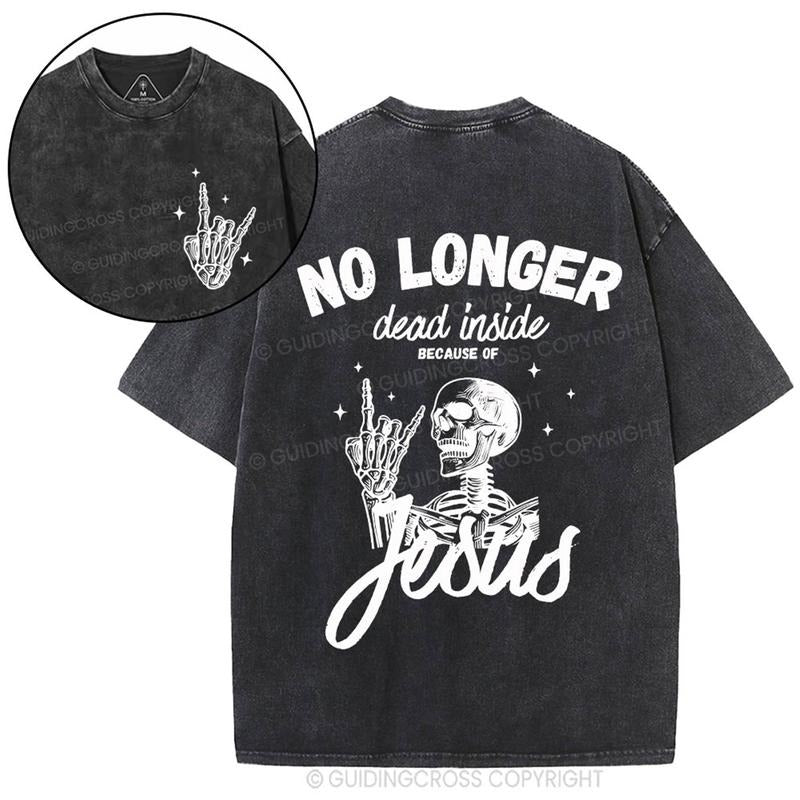 [ Mineral Wash ] No Longer Dead Inside Christian, Skeleton Washed TShirt Jesus Graphic Washed Style Shirt Hoodie Sweatshirt