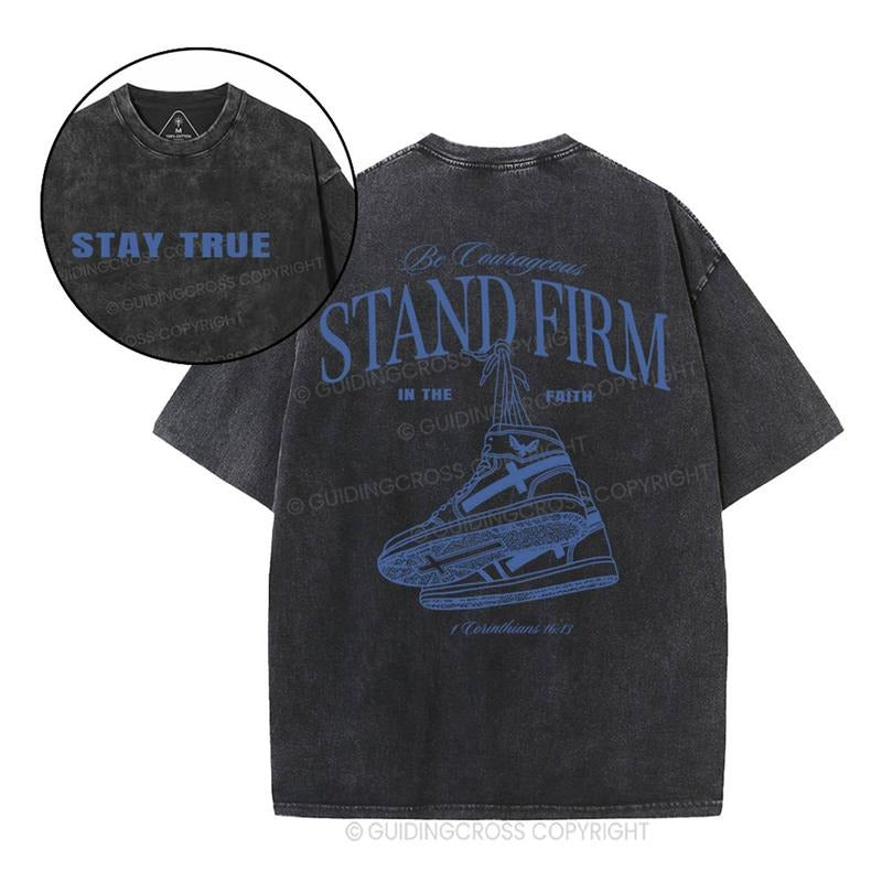 [ Mineral Wash ] Stand Firm, Stay True Christian Washed TShirt Jesus Graphic Washed Style Shirt Hoodie Sweatshirt