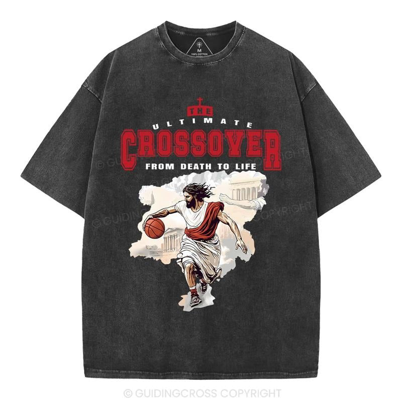 [ Mineral Wash ] The Ultimate Crossover From Death To Life Christian Washed TShirt Jesus Graphic Washed Style Shirt...