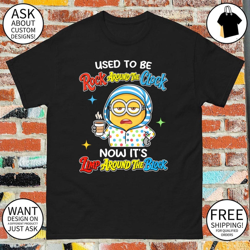 Minion used to be rock around the glock now it’s timp around the block coffee shirt