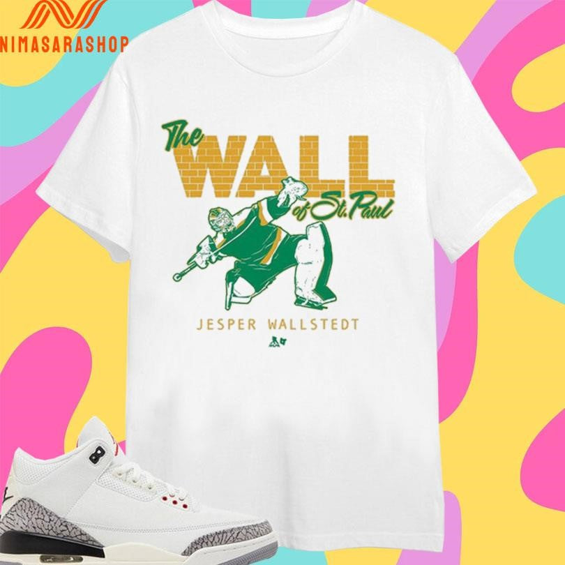 Minnesota Wild Jesper Wallstedt The Wall Of St Paul Shirts