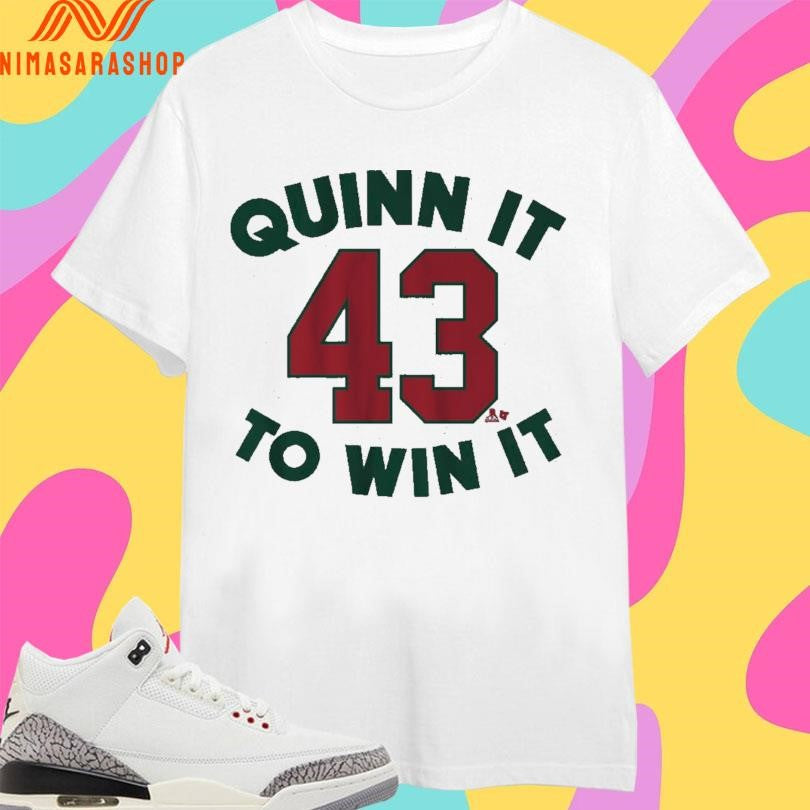 Minnesota Wild Quinn Hughes Quinn It 43 To Win It Shirts