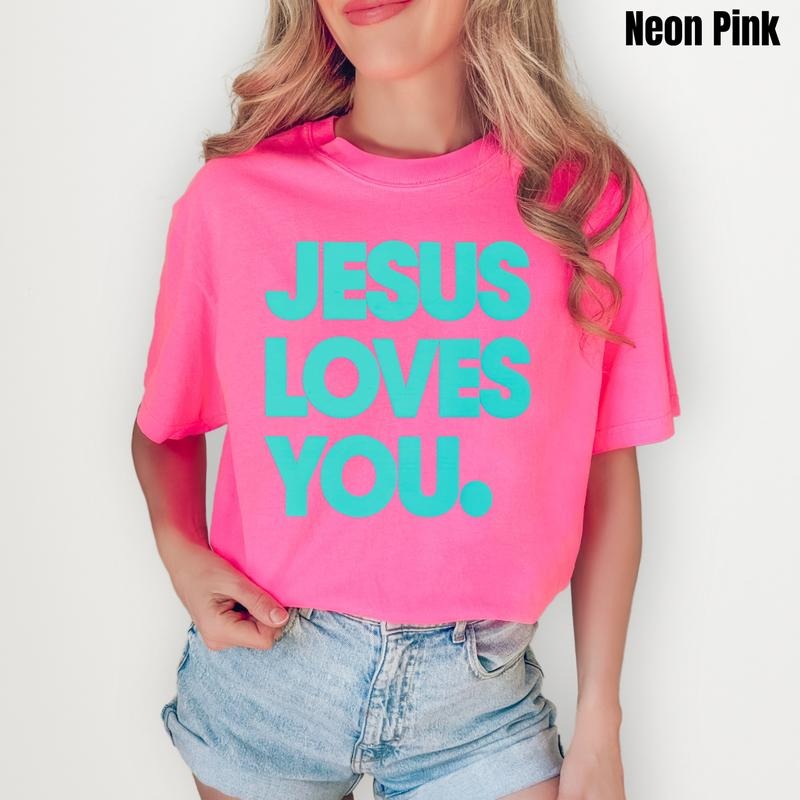 Mint Jesus Loves You PUFF Comfort Colors T-Shirt Hoodie, Sweatshirt | PrintMintTees.com
