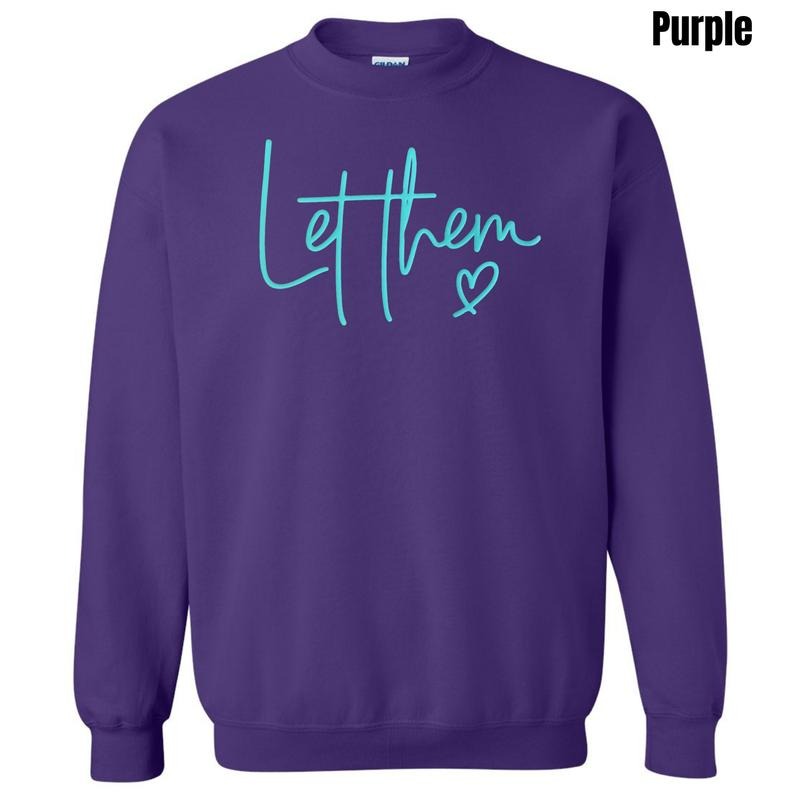 Mint Let Them PUFF Sweatshirt T-Shirts, Hoodie | PrintMintTees.com