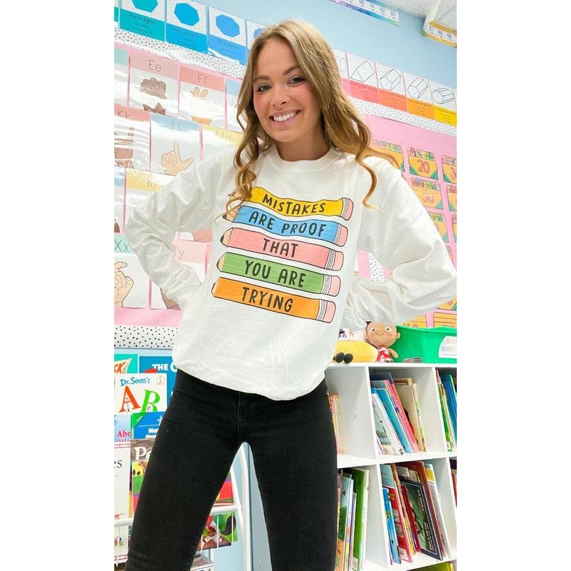 Mistakes Are Proof Long Sleeve T-Shirtstyle{n002}2 Shirt Hoodie Sweatshirt | PrintMintTees.com