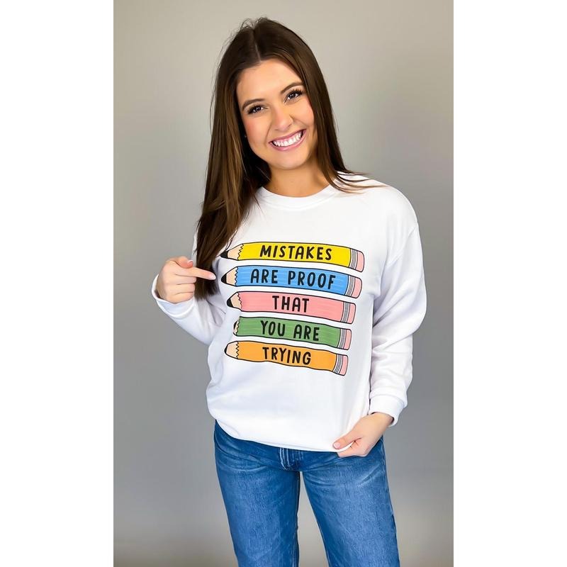 Mistakes Are Proof Sweatshirt Shirt Hoodie | PrintMintTees.com