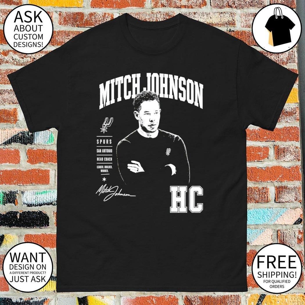 Mitch Johnson Leader Builder Winner San Antonio Spurs Basketball NBA signature vintage shirt