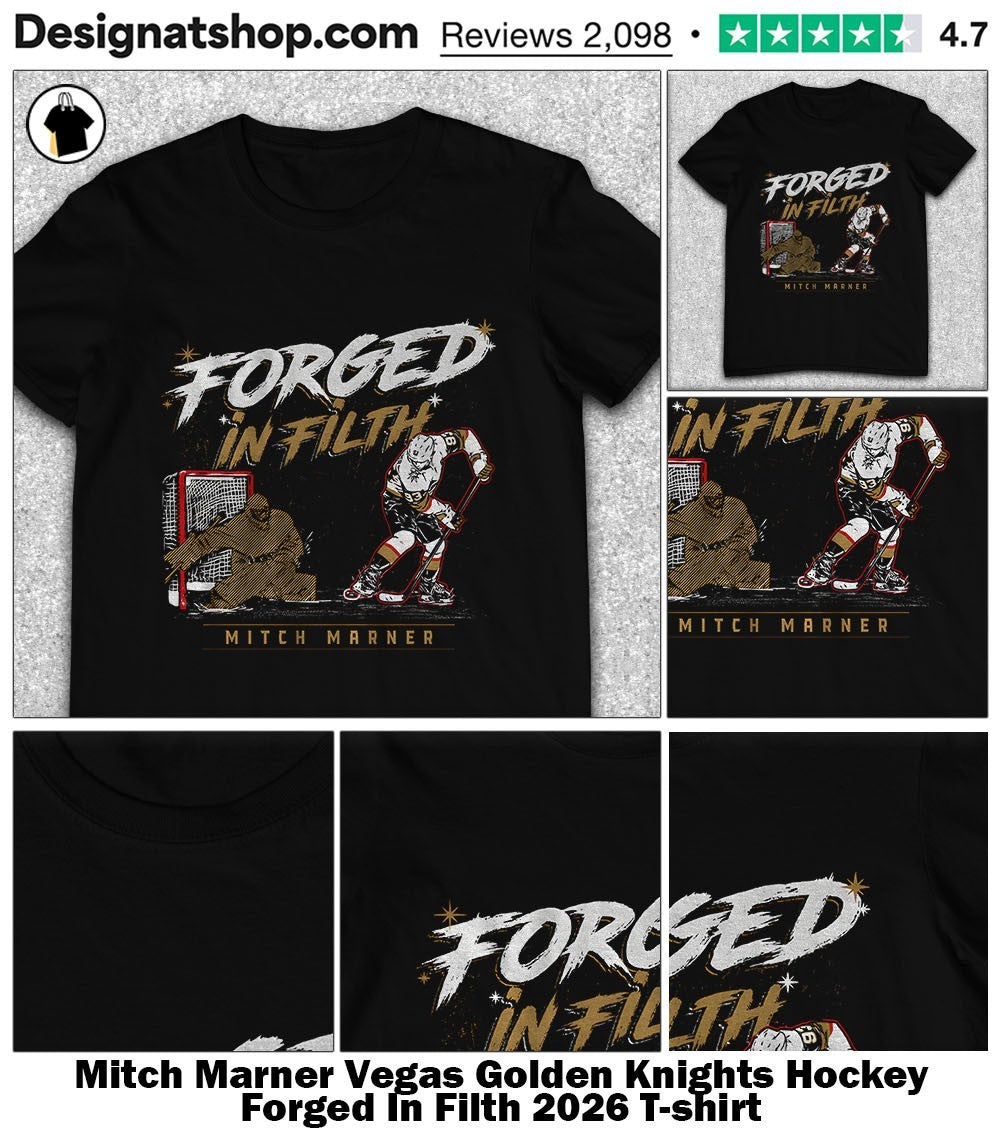 Mitch Marner Vegas Golden Knights Hockey Forged In Filth 2026 shirt