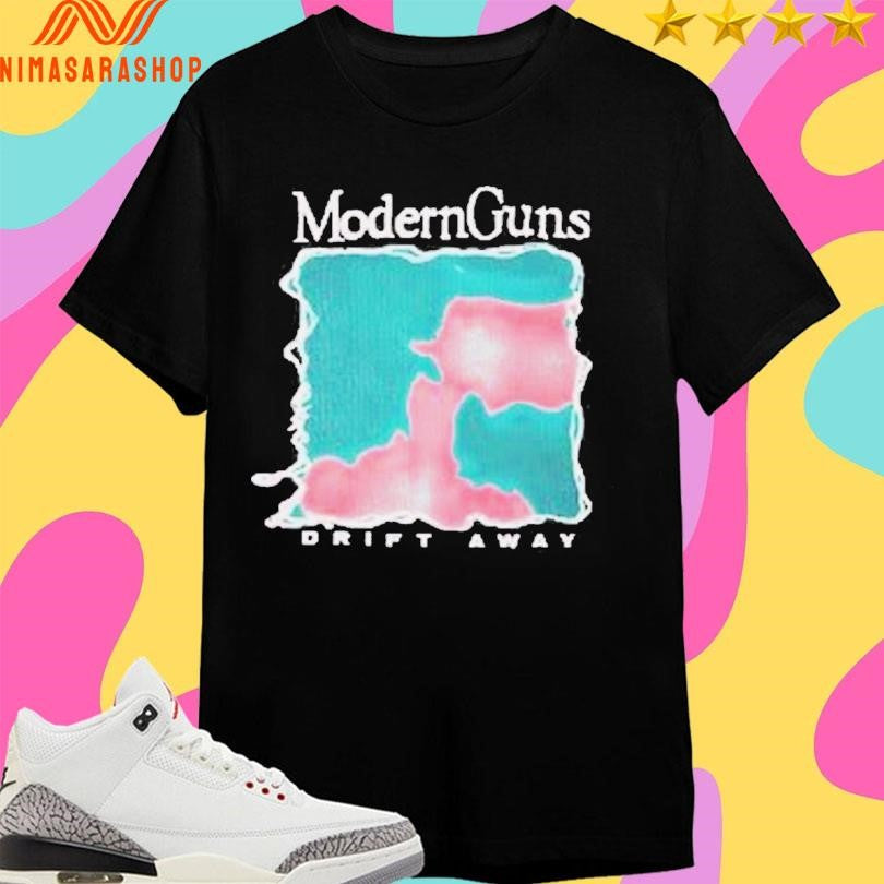 Modern Guns Drift Away Shirts
