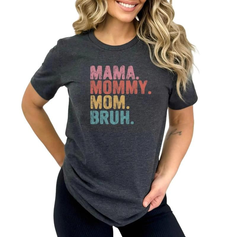 Mom Life Shirt, Motherhood T Shirt, Mothers Day Gift, Mom Shirt, Sarcastic Mom Shirt, Funny Bruh Shirt, Mother's Day...