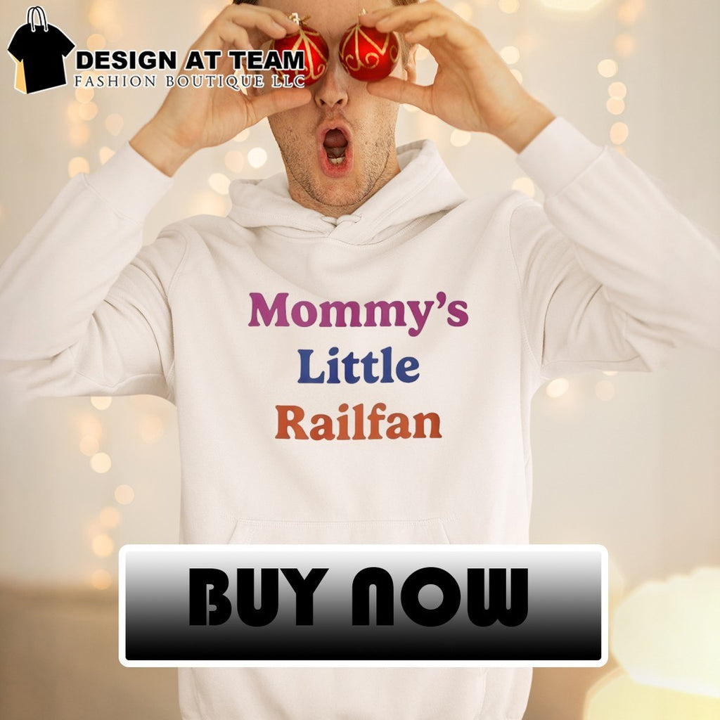 Mommy Little Railfan 2026 shirt