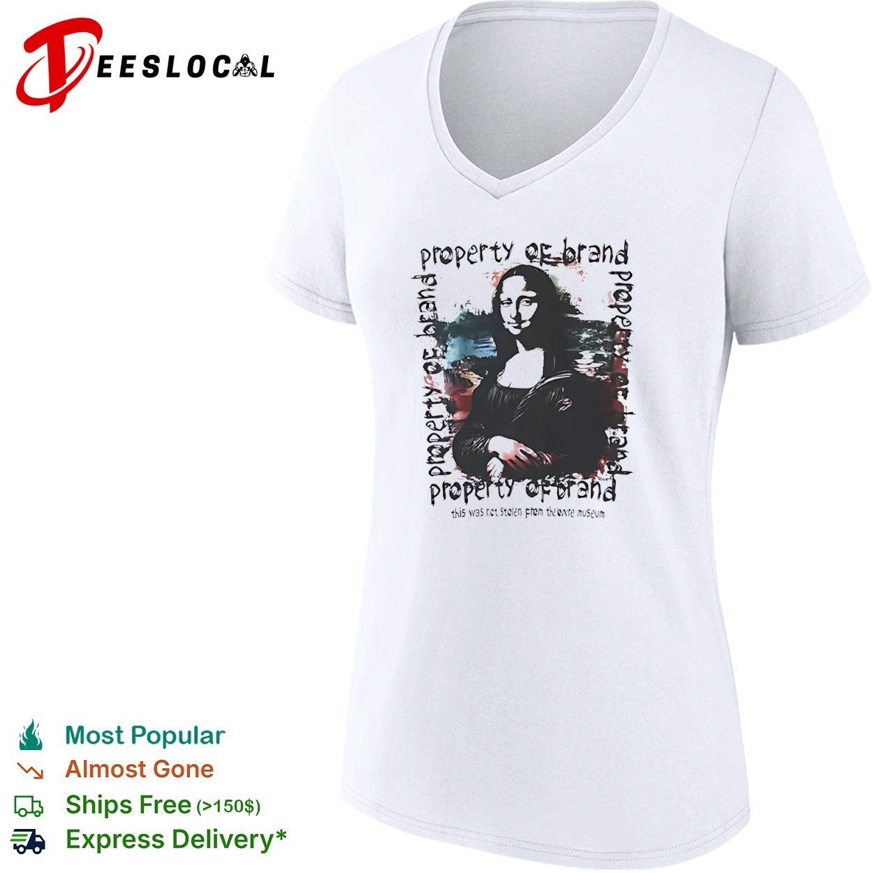 Mona Lisa Louvre classic art property of brand this was not stolen from the museum painting portrait shirt