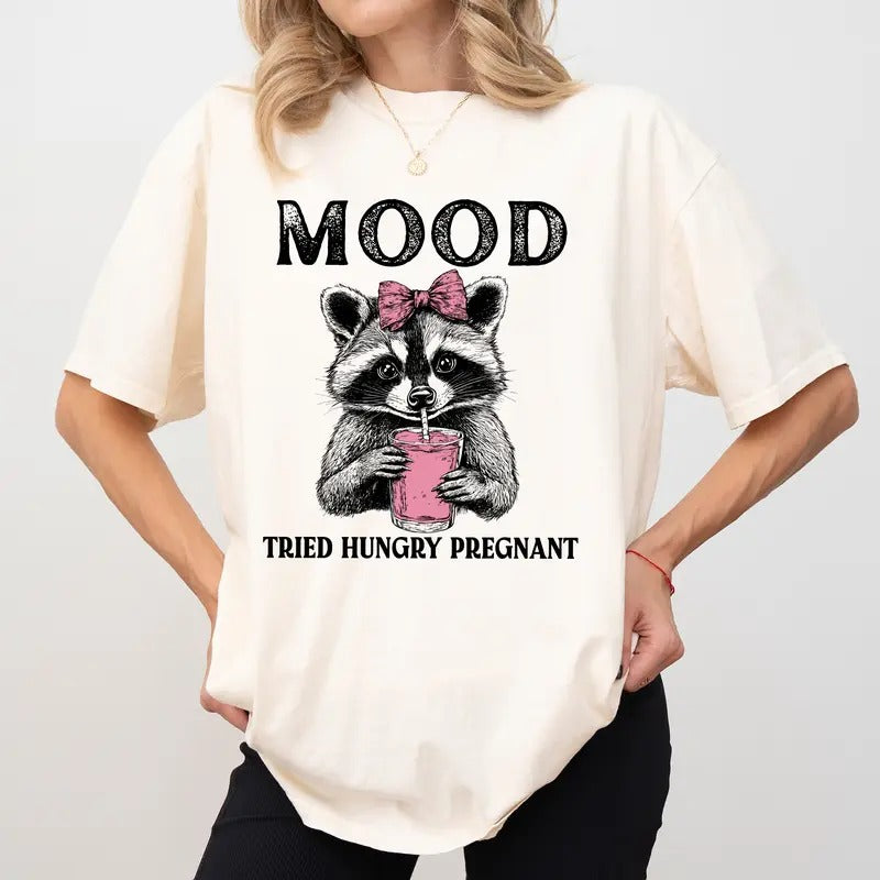 Mood Tried Hungry Pregnant Comfort Colors Shirt, Funny Meme Unisex Graphic Tee, Pregnancy Humor Apparel Gift Shirt,...