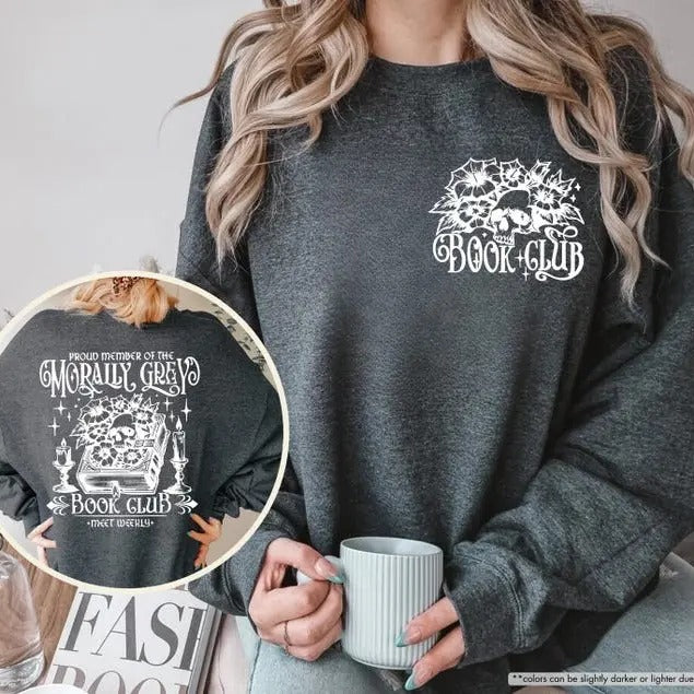 Morally Grey Book Club Dark Romance Fantasy Reader Bookish Bookworm Book Lover T-Shirts, Hoodie, Sweatshirt
